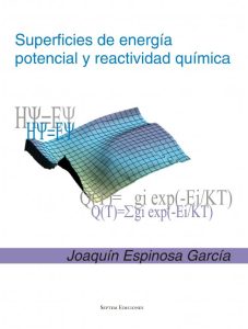 Superficies de Energía Potencial y Reactividad Química  Joaquín Espinosa García - PDF | Solucionario