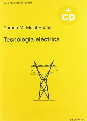 Tecnología Eléctrica  Ramón Ma. Mujal Rosas PDF