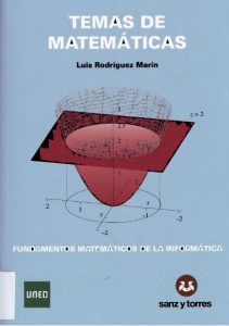 Temas de Matemáticas (UNED) 1 Edición Luis Rodríguez Marín - PDF | Solucionario