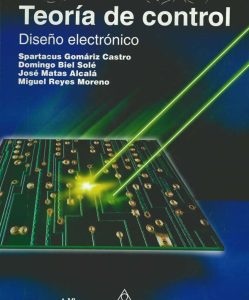 Teoría de Control: Diseño Electrónico 1 Edición Spartacus Gomáriz Castro - PDF | Solucionario