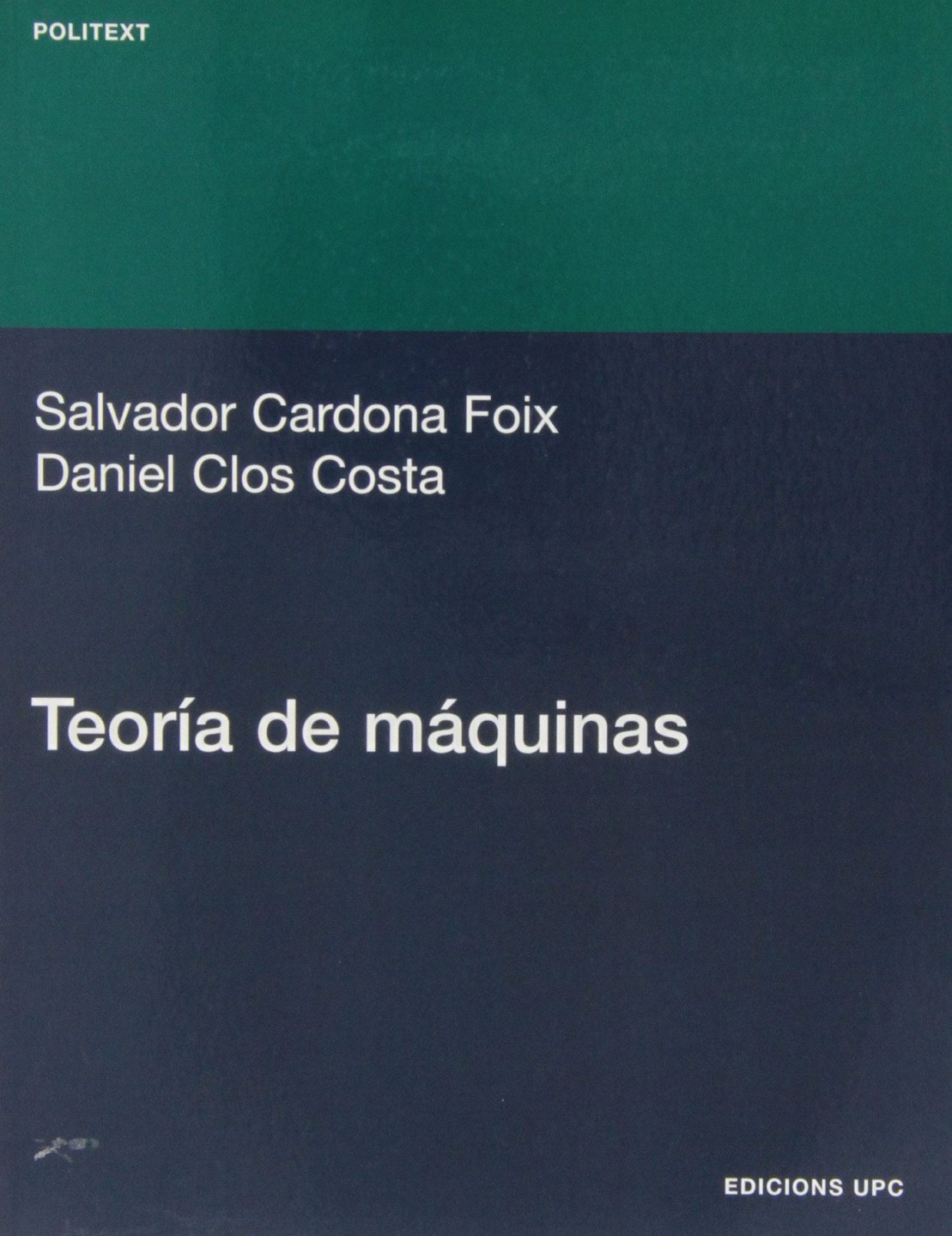 Teoría de Máquinas 1 Edición Salvador Cardona Foix PDF