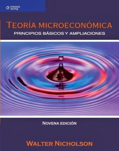 Teoría Microeconómica: Principios Básicos y Ampliaciones 9 Edición Walter Nicholson - PDF | Solucionario