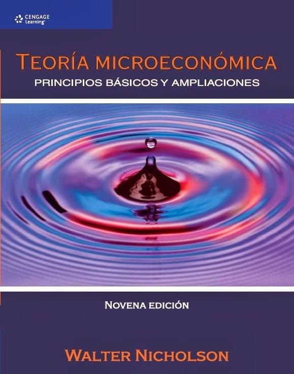 Teoría Microeconómica: Principios Básicos y Ampliaciones 9 Edición Walter Nicholson PDF