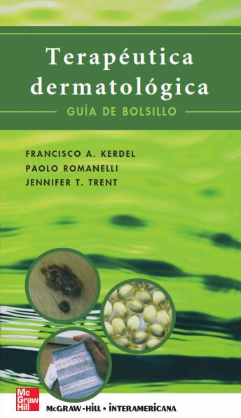 Terapéutica Dermatológica: Guía de Bolsillo 1 Edición Francisco A. Kerdel PDF