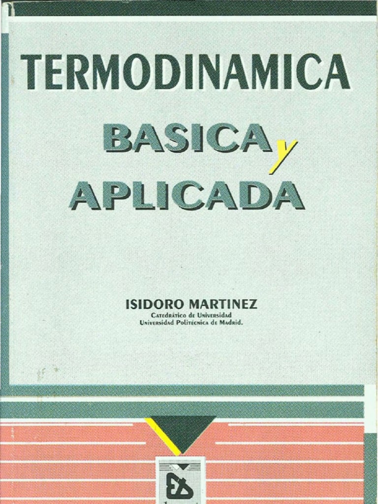 Termodinámica: Básica y Aplicada 1 Edición Isidoro Martinez PDF