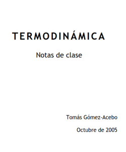 Termodinámica: Notas de Clase 1 Edición Tomás Gómez Acebo - PDF | Solucionario