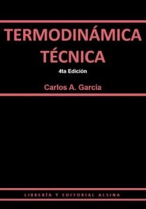 Termodinámica Técnica 4 Edición Carlos García - PDF | Solucionario