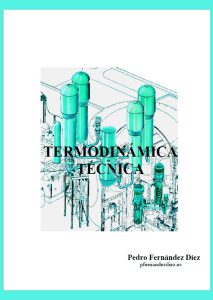 Termodinámica Técnica 1 Edición Pedro Fernández - PDF | Solucionario