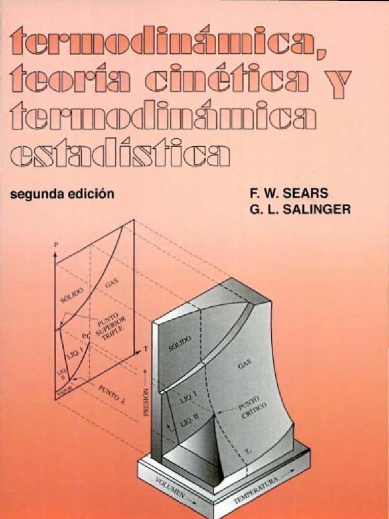 Termodinámica, Teoría Cinética y Termodinámica Estadística 2 Edición F. W. Sears PDF
