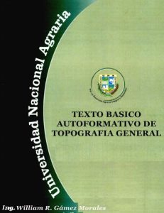 Texto Básico Autoformativo de Topografía General 1 Edición William R. Gámez - PDF | Solucionario