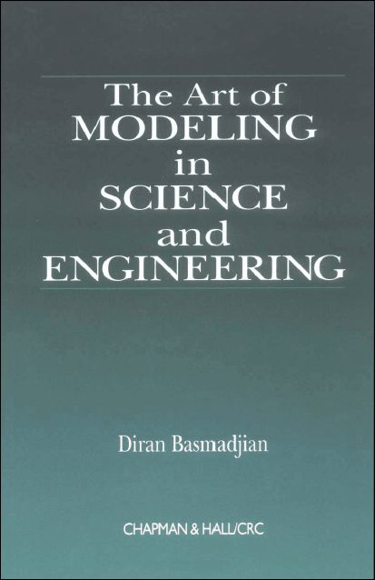 The Art of Modeling in Science and Engineering 1 Edición Diran Basmadjian PDF