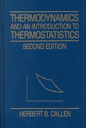Thermodynamics and An Introduction to Thermostatistics 2 Edición Herbert B. Callen PDF