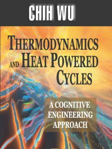 Thermodynamics And Heat Powered Cycles 1 Edición Chih Wu - PDF | Solucionario