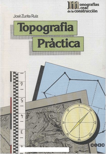 Topografía Práctica 1 Edición José Zurita Ruiz PDF