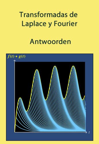 Transformada de Laplace y Fourier 1 Edición Antwoorden PDF