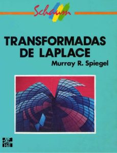 Transformadas de Laplace (Schaum) 1 Edición Murray R. Spiegel - PDF | Solucionario