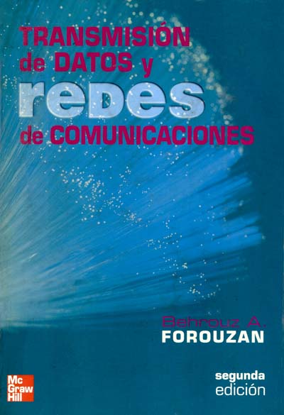 Transmision de Datos y Redes de Comunicaciones 2 Edición Behrouz A. Forouzan PDF