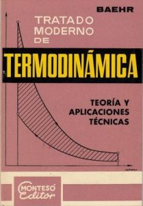 Tratado Moderno de Termodinámica (Teoría y Aplicaciones Técnicas) 1 Edición Hans D. Baehr - PDF | Solucionario