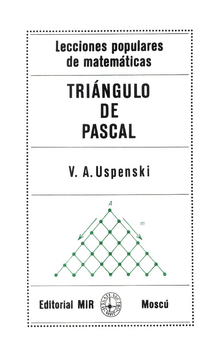 Triangulo de Pascal 1 Edición V. A. Uspenski PDF