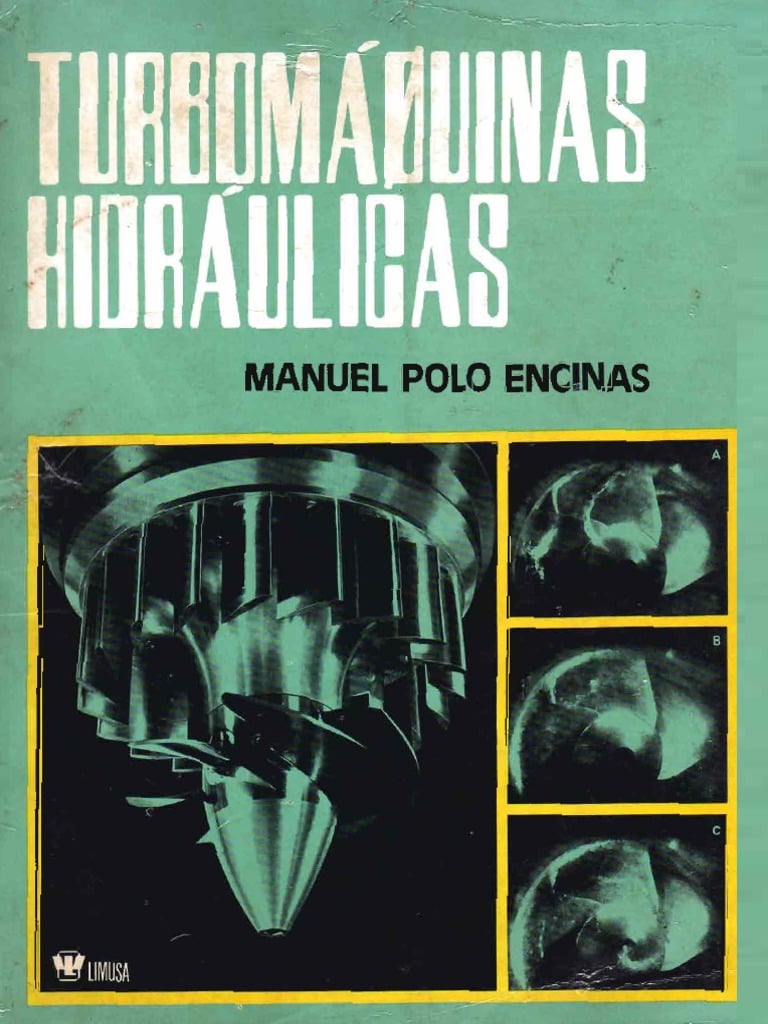 Turbomáquinas Hidráulicas 1 Edición Manuel Polo Encinas PDF