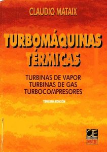 Turbomáquinas Térmicas 3 Edición Claudio Mataix - PDF | Solucionario