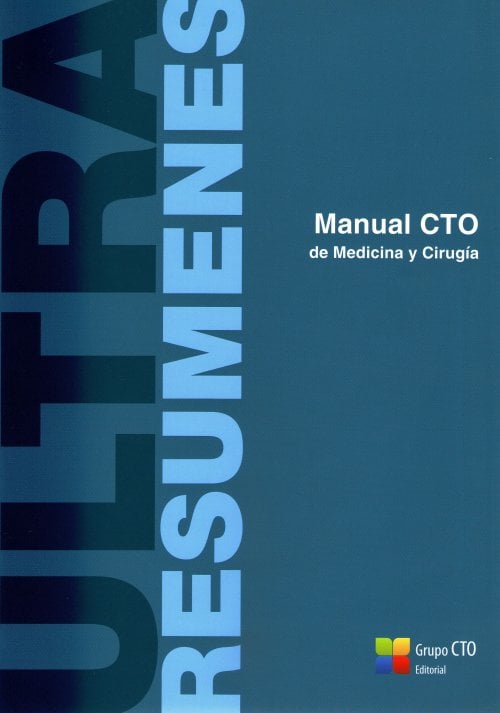 Ultra Resumenes: Manual de Medicina y Cirugía 8 Edición Grupo CTO PDF