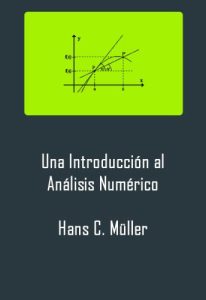 Una Introducción al Análisis Numérico 1 Edición Hans C. Müller - PDF | Solucionario