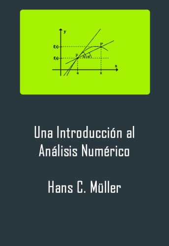 Una Introducción al Análisis Numérico 1 Edición Hans C. Müller PDF