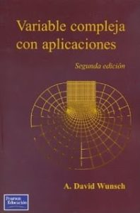 Variable Compleja con Aplicaciones 2 Edición A. David Wunsch - PDF | Solucionario