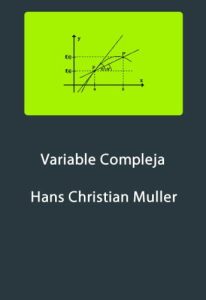 Variable Compleja 1 Edición Hans Christian Muller Santa Cruz - PDF | Solucionario