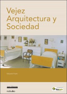 Vejez Arquitectura y Sociedad 1 Edición Eduardo Frank - PDF | Solucionario