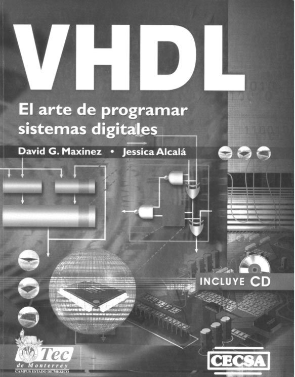 VHDL El Arte de Programar Sistemas Digitales 1 Edición David G. Maxinez PDF