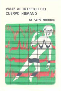 Viaje al Interior del Cuerpo Humano  M. Calvo Hernando - PDF | Solucionario