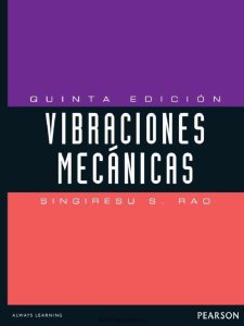 Vibraciones Mecánicas 5 Edición Singiresu S. Rao - PDF | Solucionario