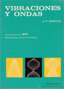 Vibraciones y Ondas (MIT) 1 Edición A. P. French - PDF | Solucionario