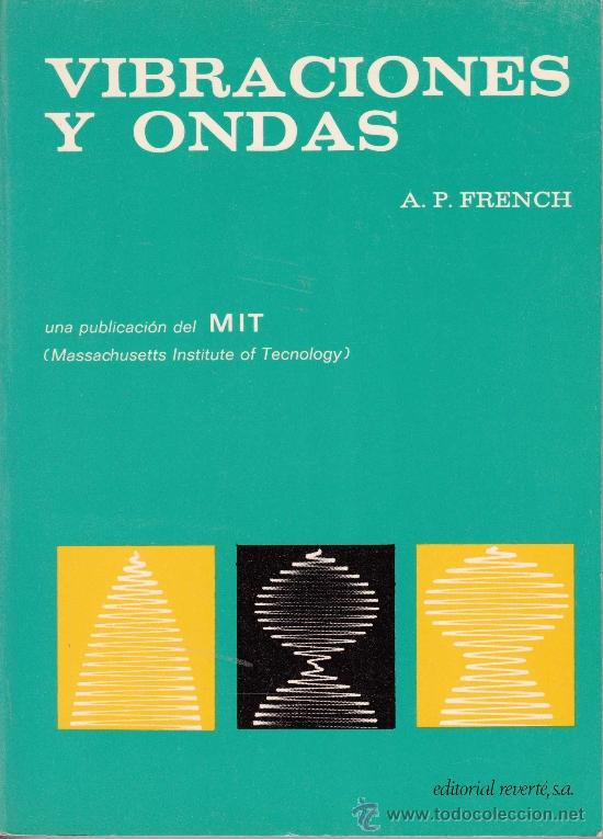 Vibraciones y Ondas (MIT) 1 Edición A. P. French PDF