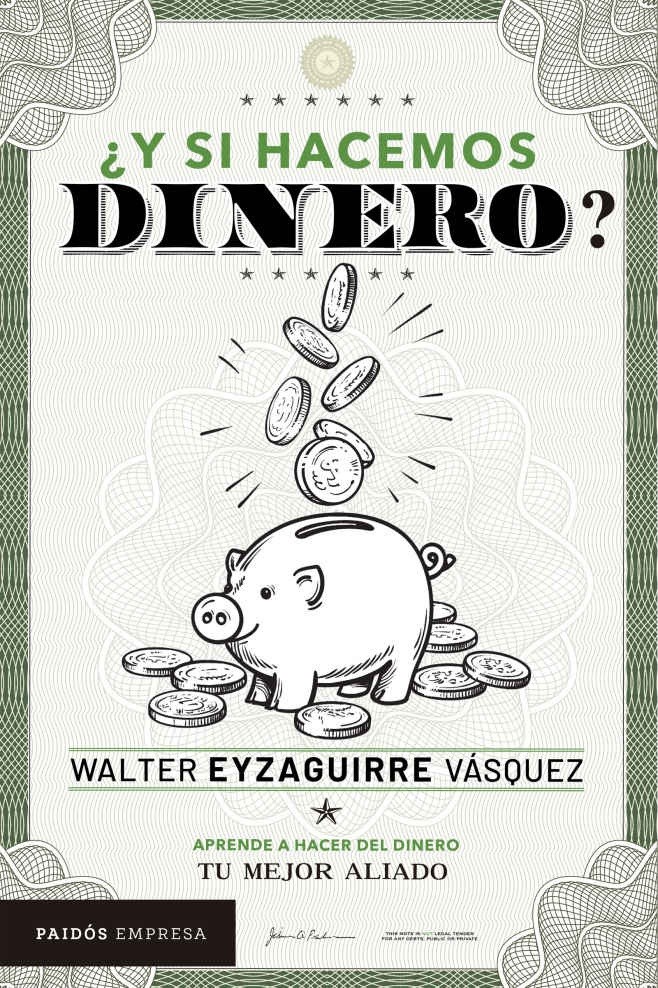 ¿Y Si Hacemos Dinero?  Walter Eyzaguirre PDF